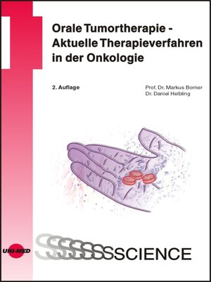 cover image of Orale Tumortherapie--Aktuelle Therapieverfahren in der Onkologie